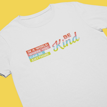 Load image into Gallery viewer, Be Kind - Unisex Tee