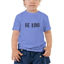 Load image into Gallery viewer, "Be Kind" - Tee
