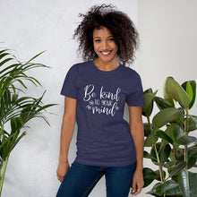 Load image into Gallery viewer, "Be Kind to Your Mind" - Unisex Tee