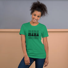 Load image into Gallery viewer, "Mama" - Adult Unisex t-shirt