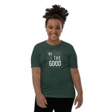Load image into Gallery viewer, Be the Good - Unisex Tee