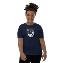 Load image into Gallery viewer, Be the Good - Unisex Tee