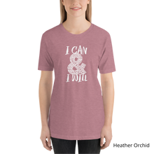 Load image into Gallery viewer, I Can and I Will - Unisex Tee
